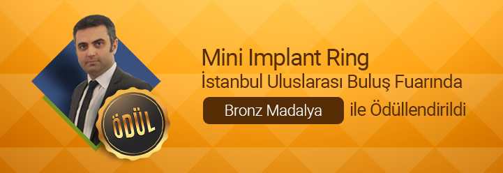 Mini Implant Ring Istanbul Uluslararasi Bulus Fuarinda Bronz Madalya Ile Odullendirildi